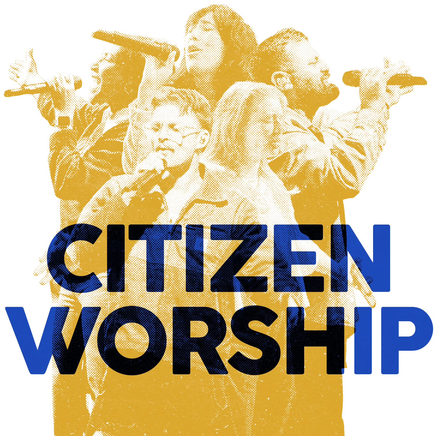 Citizen Worship