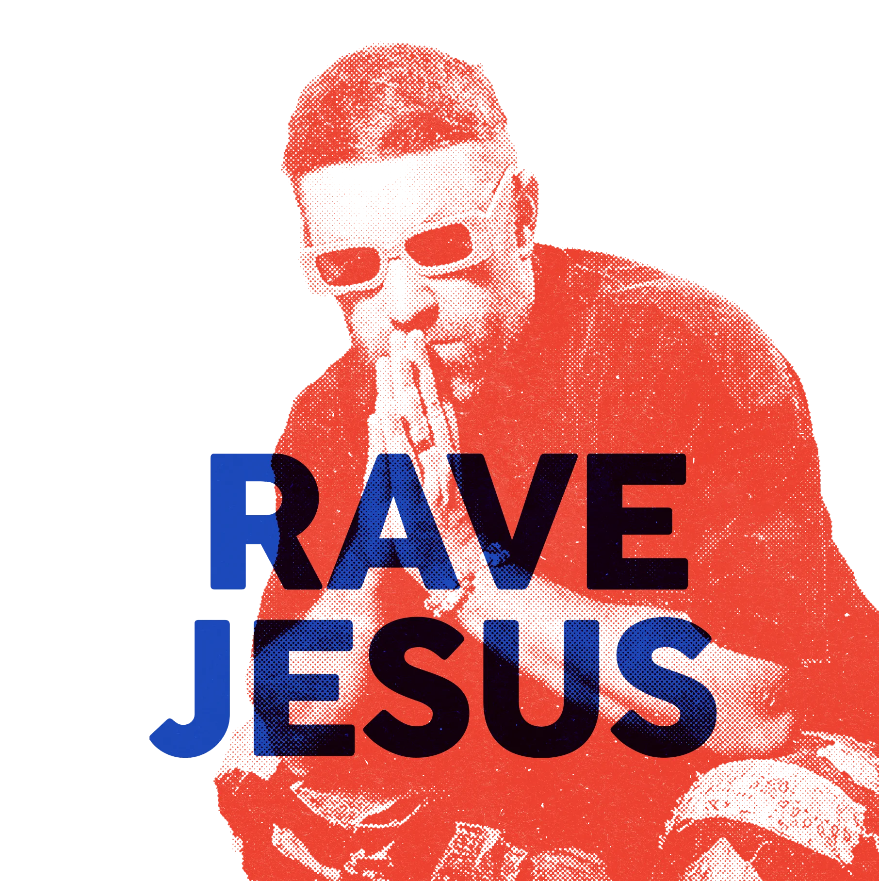 Rave Jesus